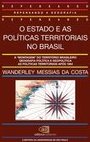 O Estado e as Políticas Territoriais no Brasil