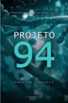 Projeto 94 - volume 1 - série projeto 94
