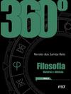 Filosofia: Histórias e Dilemas - 360º (Livro do Professor)