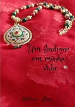 Um Indiano em Minha vida