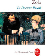 Le Docteur Pascal - Les Classiques de Poche
