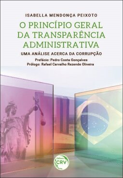 O princípio geral da transparência administrativa: uma análise acerca da corrupção