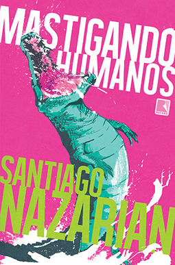MASTIGANDO HUMANOS
