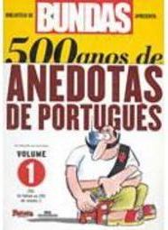 500 Anos de Anedotas de Português