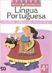 Vivência e Construção: Língua Portuguesa - 4 série - 1 grau