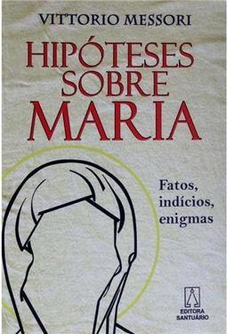Hipóteses Sobre Maria