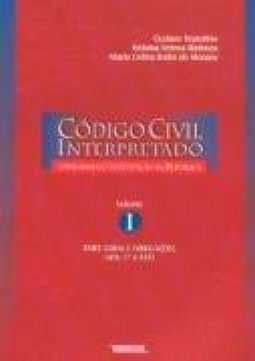 Código Civil Interpretado Conforme a Constituição da República - vol.