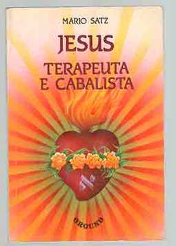 Jesus: Terapeuta e Cabalista
