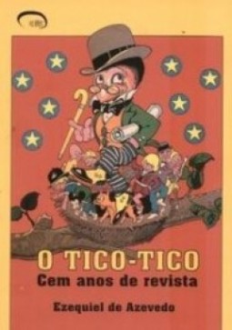 O Tico-Tico: Cem anos de revista