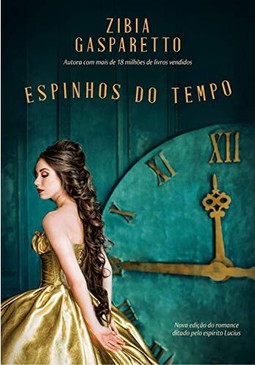 Espinhos do Tempo - Nova Edição
