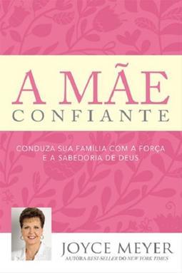 A Mãe Confiante