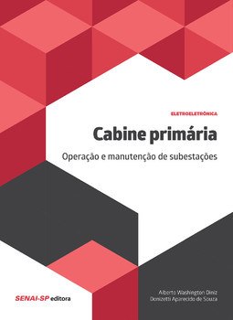 Cabine primária: operação e manutenção de subestações