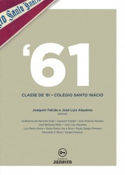 ‘61: classe de ‘61 - Colégio Santo Inácio