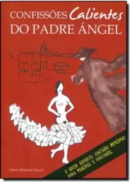 Confissoes Caliente do Padre Angel