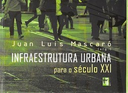 INFRAESTRUTURA URBANA PARA O SECULO XXI