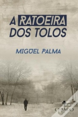 A Ratoeira dos Tolos (Viagens na Ficção)
