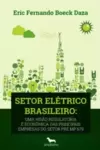 SETOR ELÉTRICO BRASILEIRO
