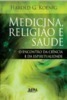 Medicina Religião e Saúde