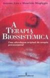 A Terapia Biossistêmica