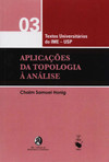 Aplicações da topologia à análise: textos universitários do ime - usp