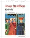 História das Mulheres (Col. História das mulheres no Ocidente #2)