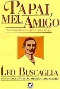 PAPAI, MEU AMIGO