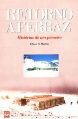 Retorno a Ferraz: histórias de um pioneiro