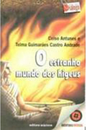 O Estranho Mundo dos Higeus