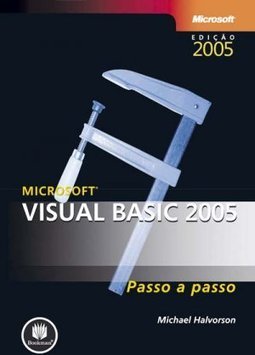 Microsoft Visual Basic 2005: Passo a Passo