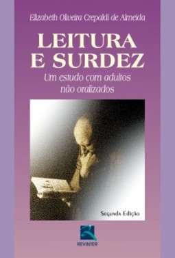 Leitura e surdez: um estudo com adultos não oralizados