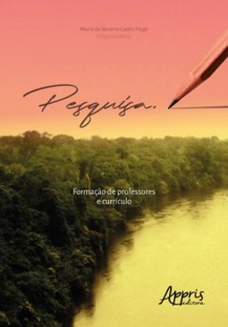 Pesquisa, formação de professores e currículo