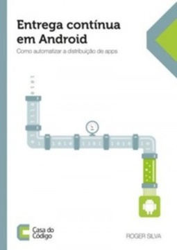 Entrega contínua em Android