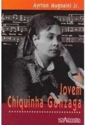 A JOVEM CHIQUINHA GONZAGA