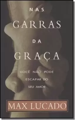 Nas Garras Da Graça