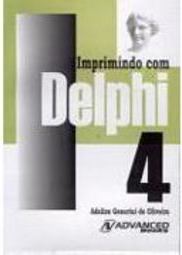 Imprimindo com Delphi 4