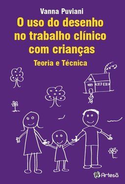 O uso do desenho no traballho clínico com crianças: teoria e técnica