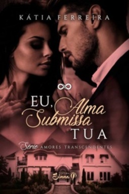 Eu, Alma Submissa Tua