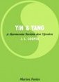 Yin e yang - A harmonia taoísta dos opostos