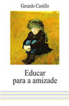 Educar para a Amizade