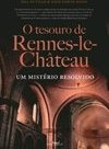 O Tesouro de Rennes-le-Château: um Mistério Resolvido