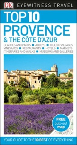 DK Eyewitness Top 10 Provence and the Côte d'Azur