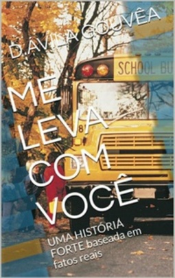 ME LEVA COM VOCÊ (Uma vida assim #1)