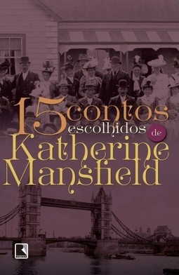 15 contos escolhidos por Katherine Mansfield