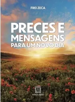 Preces e mensagens para um novo dia