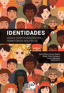 Identidades: novas configurações em territórios múltiplos