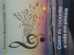 Como eu co(a)no a vida em poesia