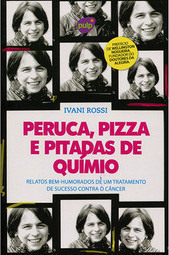Peruca, Pizza e Pitadas de Químio