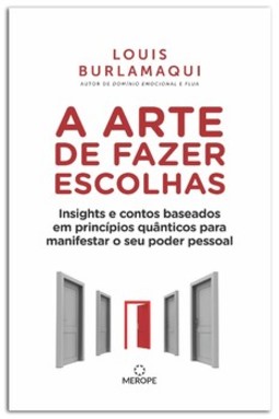 A arte de fazer escolhas