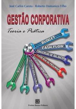 GESTAO CORPORATIVA: TEORIA E PRATICA