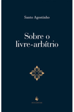 Sobre o livre-arbítrio